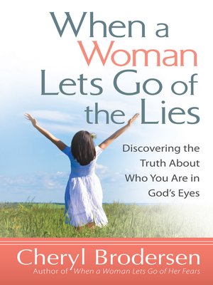 cover image of When a Woman Lets Go of the Lies